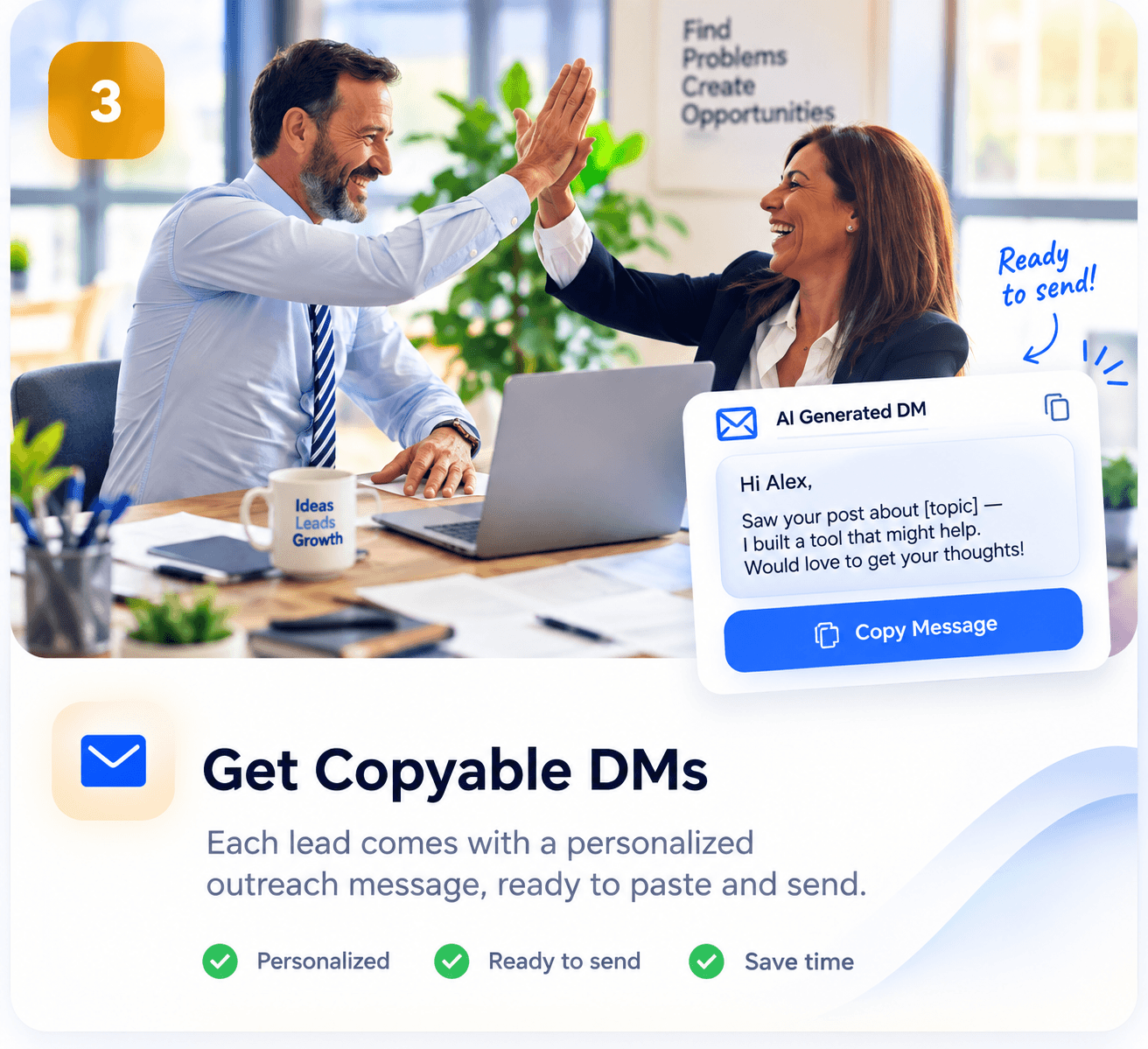 Get copyable outreach messages for each lead